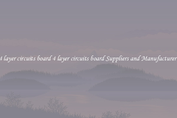 4 layer circuits board 4 layer circuits board Suppliers and Manufacturers
