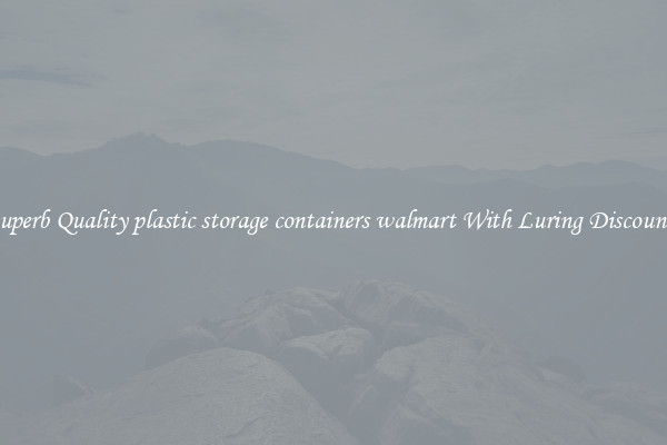 Superb Quality plastic storage containers walmart With Luring Discounts