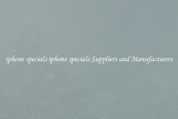 iphone specials iphone specials Suppliers and Manufacturers