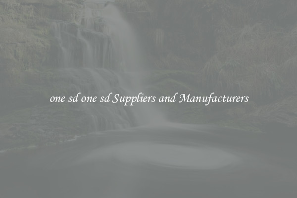 one sd one sd Suppliers and Manufacturers