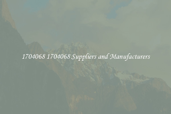 1704068 1704068 Suppliers and Manufacturers